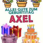 Alles gute zum geburtstag Axel