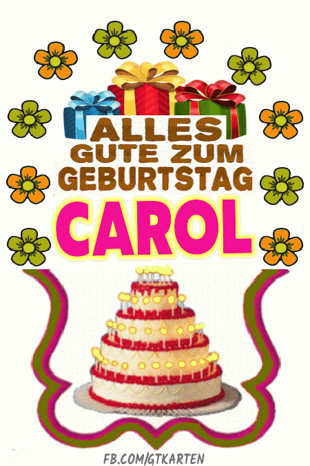 Alles gute zum geburtstag Carol