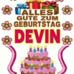 Alles gute zum geburtstag Devin