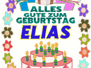 Alles gute zum geburtstag Elias
