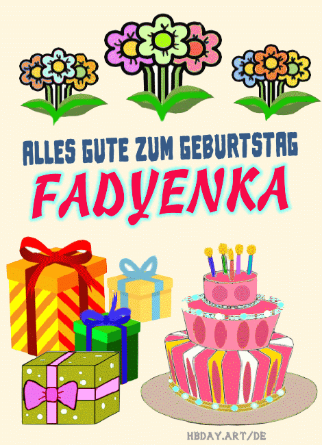 Alles gute zum geburtstag Fadyenka