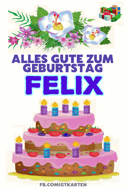 Alles gute zum geburtstag Felix