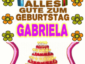 Alles gute zum geburtstag Gabriela