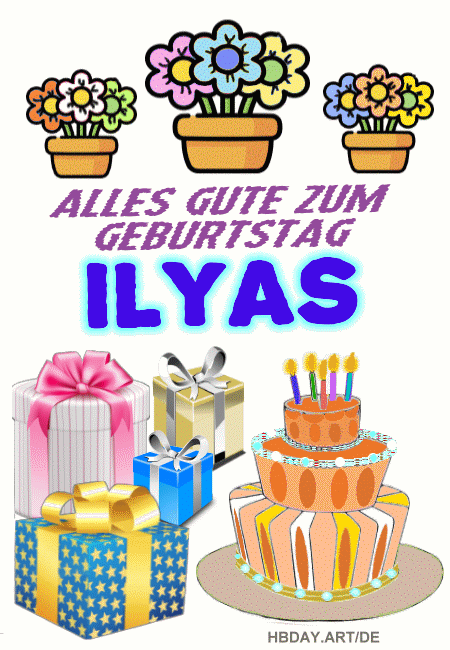 Alles gute zum geburtstag Ilyas