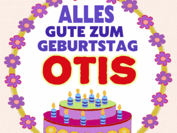 Alles gute zum geburtstag Otis