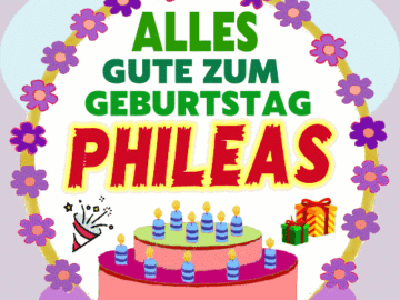 Alles gute zum geburtstag Phileas