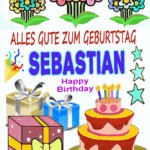 Alles gute zum geburtstag Sebastian