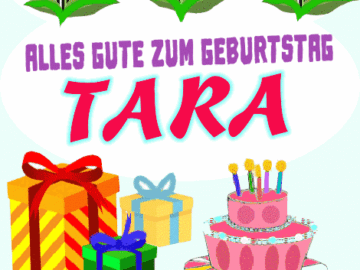 Alles gute zum geburtstag Tara
