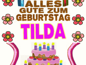 Alles gute zum geburtstag Tilda
