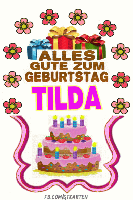 Alles gute zum geburtstag Tilda
