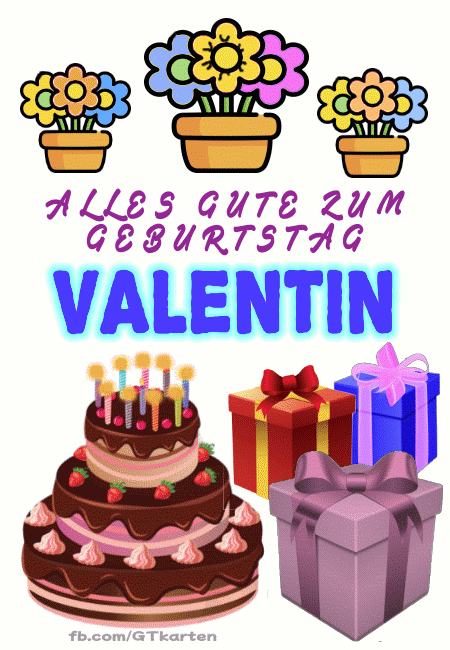 Alles gute zum geburtstag Valentin