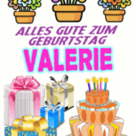Alles gute zum geburtstag Valerie