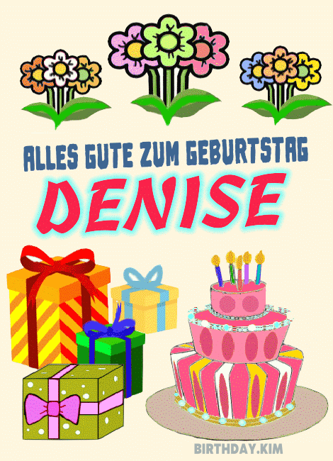 Alles gute zum geburtstag Denise Gif