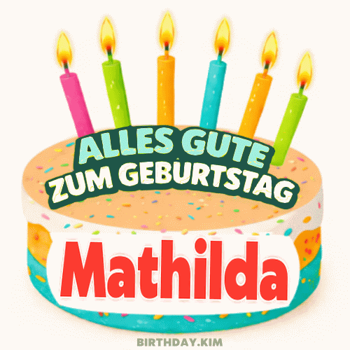 Alles Gute Zum Geburtstag Mathilda Gif