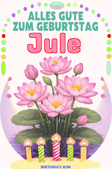Alles Gute Zum Geburtstag Jule Gif