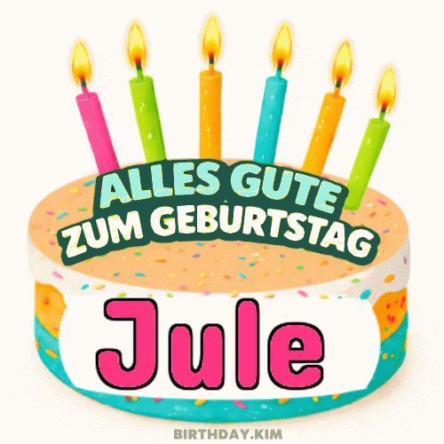 Alles Gute Zum Geburtstag Jule Gif